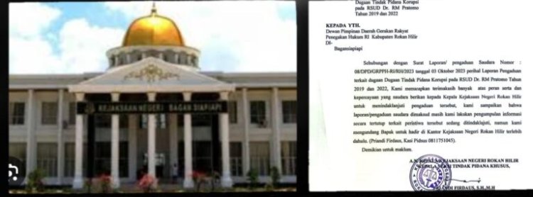 Laporan DPD LSM GRPPH-RI Soal Dugaan Korupsi RSUD Dr. Pratomo Bagansiapiapi Ditindaklanjuti.