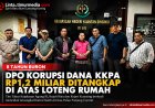 8 Tahun Buron, DPO Korupsi KKPA Rp1,2 Miliar Ditangkap di Loteng Rumah